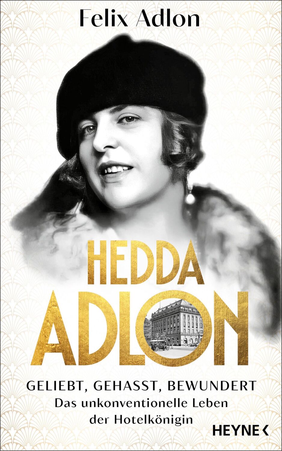 Cover: 9783453218840 | Hedda Adlon | Felix Adlon (u. a.) | Buch | 272 S. | Deutsch | 2024