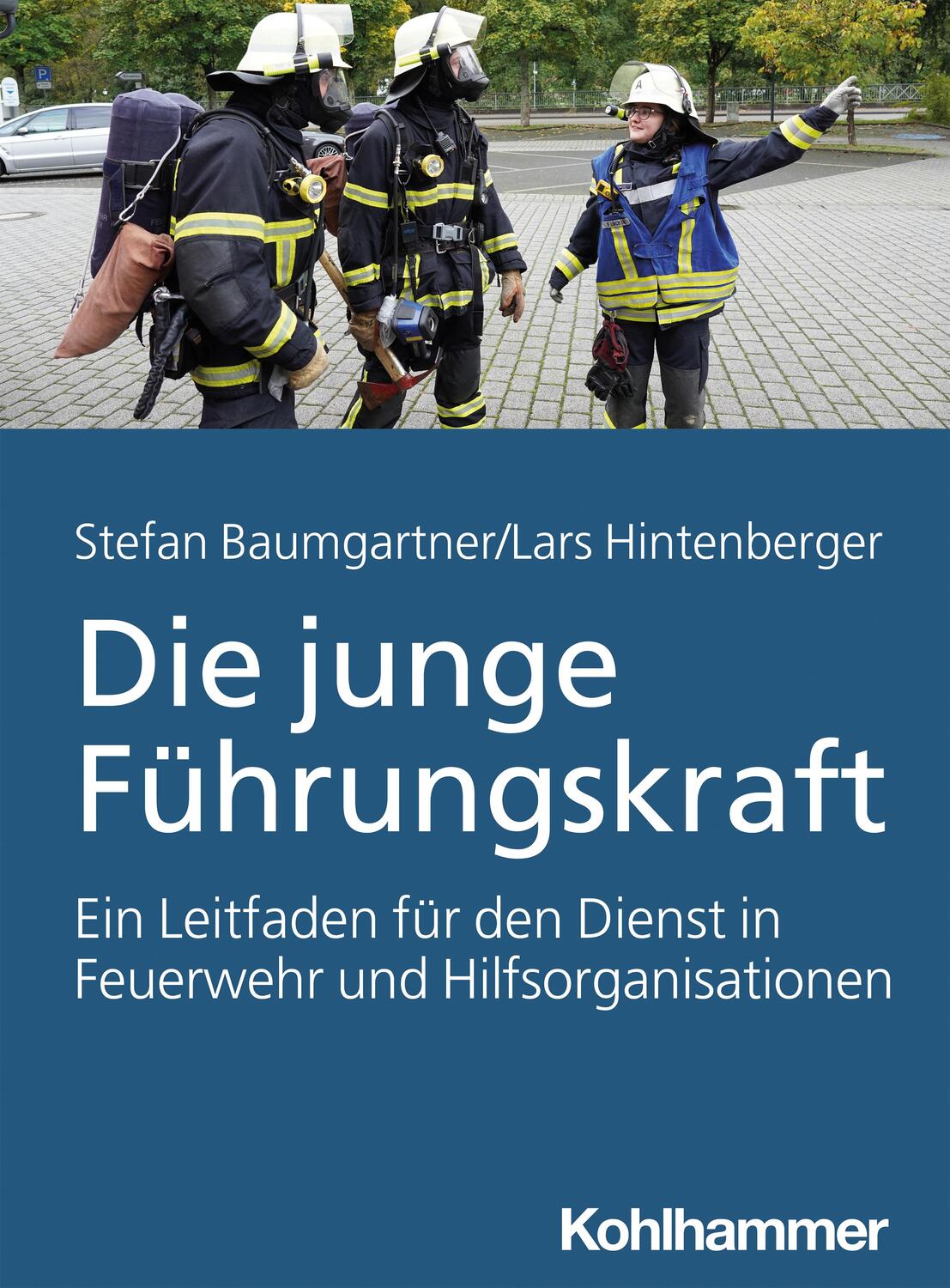 Cover: 9783170386419 | Die junge Führungskraft | Stefan Baumgartner (u. a.) | Taschenbuch