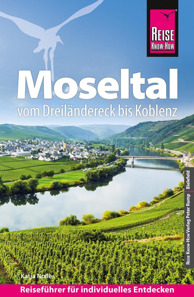 Cover: 9783831735037 | Reise Know-How Reiseführer Moseltal - vom Dreiländereck bis Koblenz