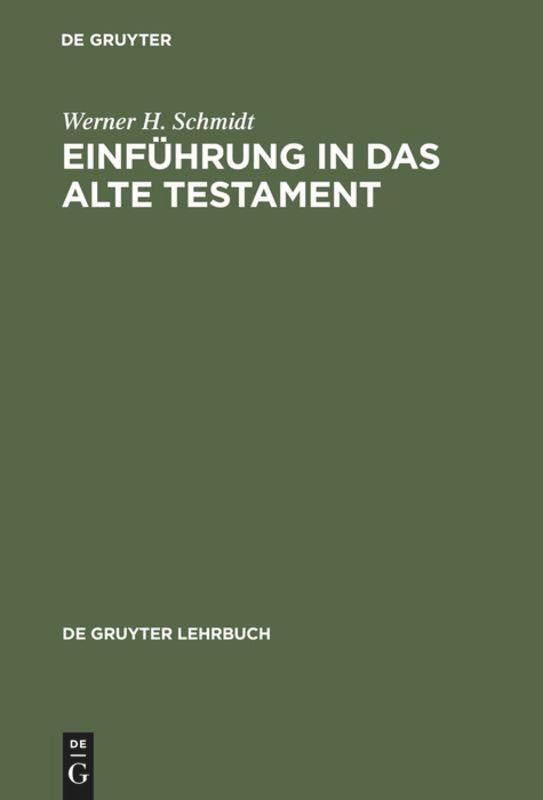 Cover: 9783110141023 | Einführung in das Alte Testament | Werner H. Schmidt | Buch | X | 1995