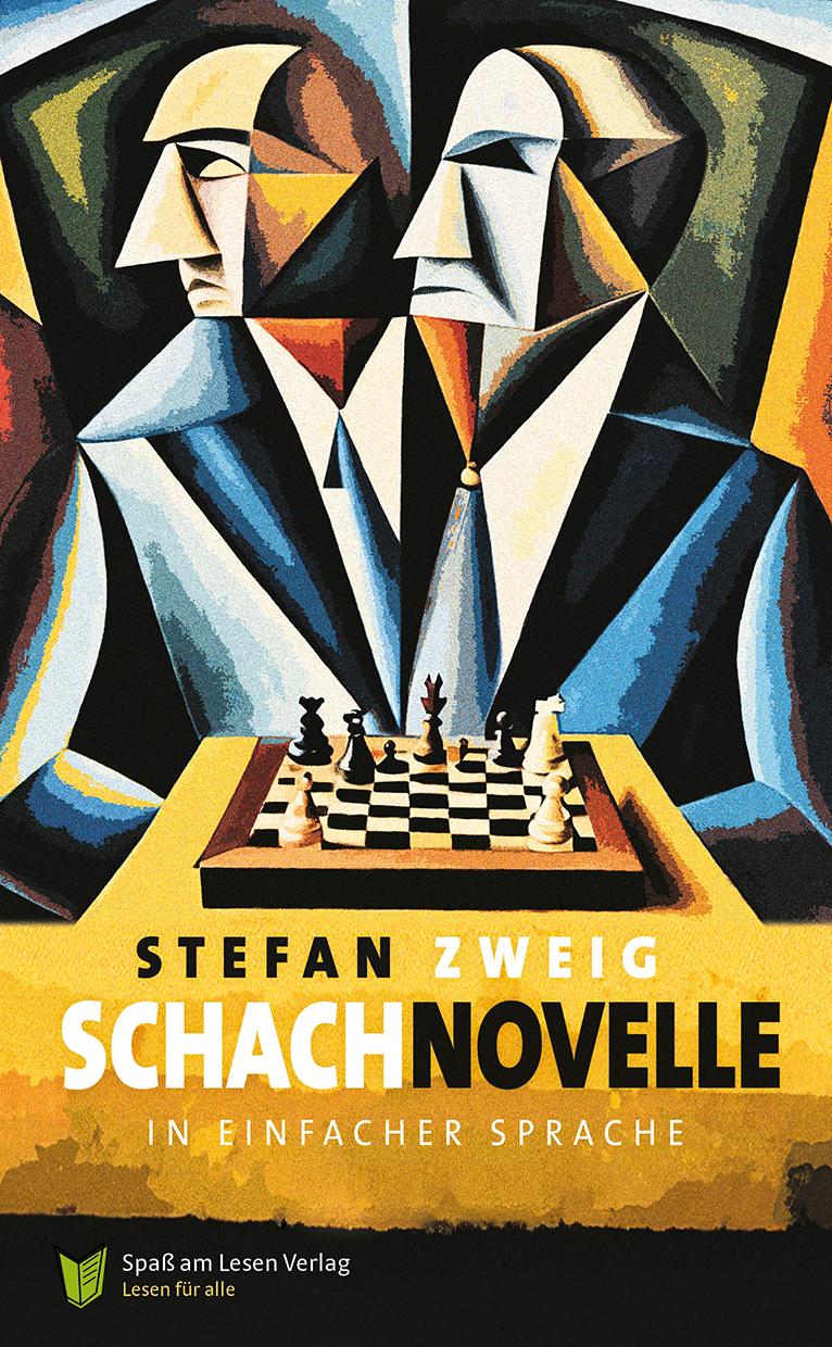 Cover: 9783910531321 | Schachnovelle | In Einfacher Sprache | Stefan Zweig | Taschenbuch