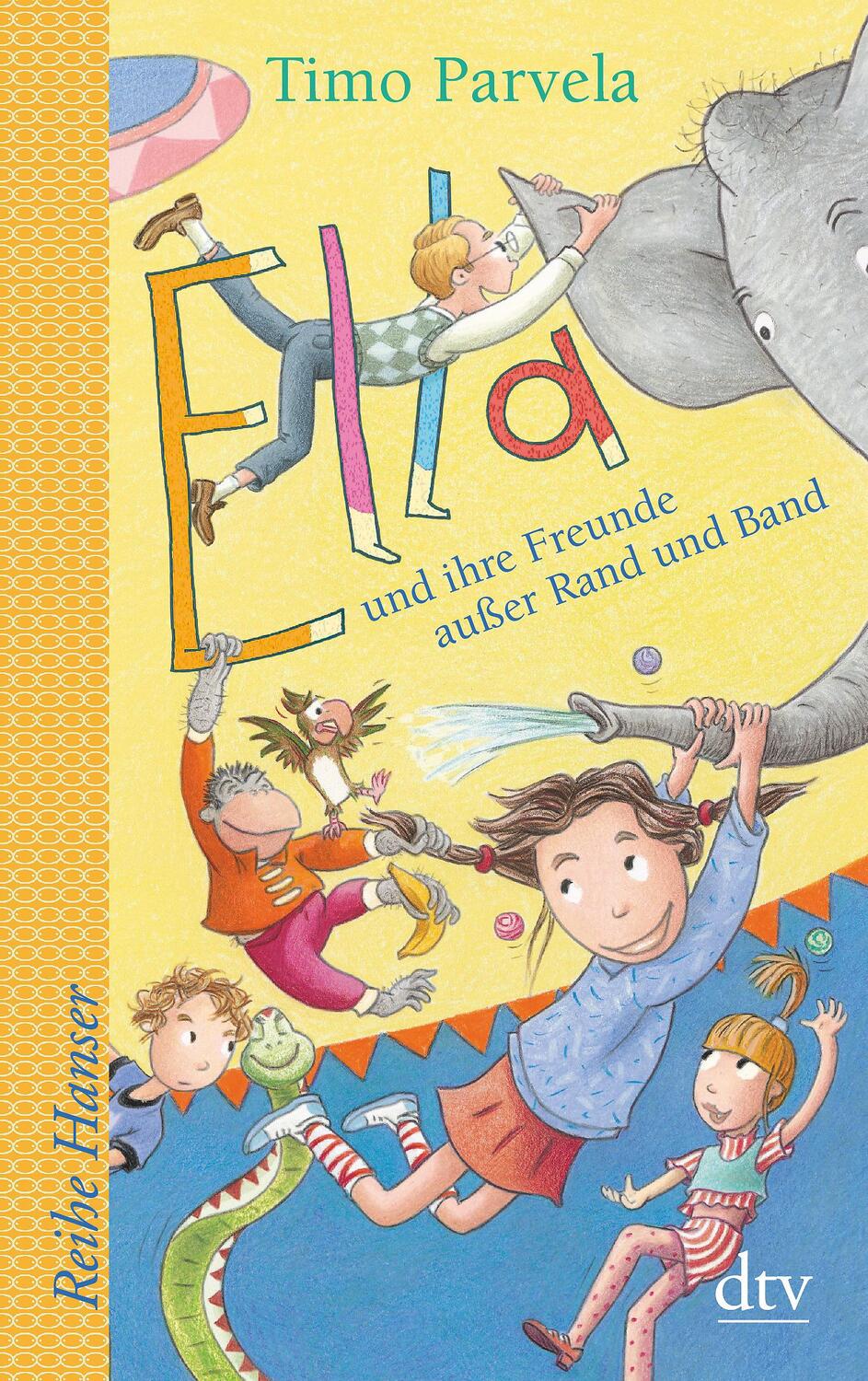 Cover: 9783423626491 | Ella und ihre Freunde außer Rand und Band, Bd. 10 | Timo Parvela