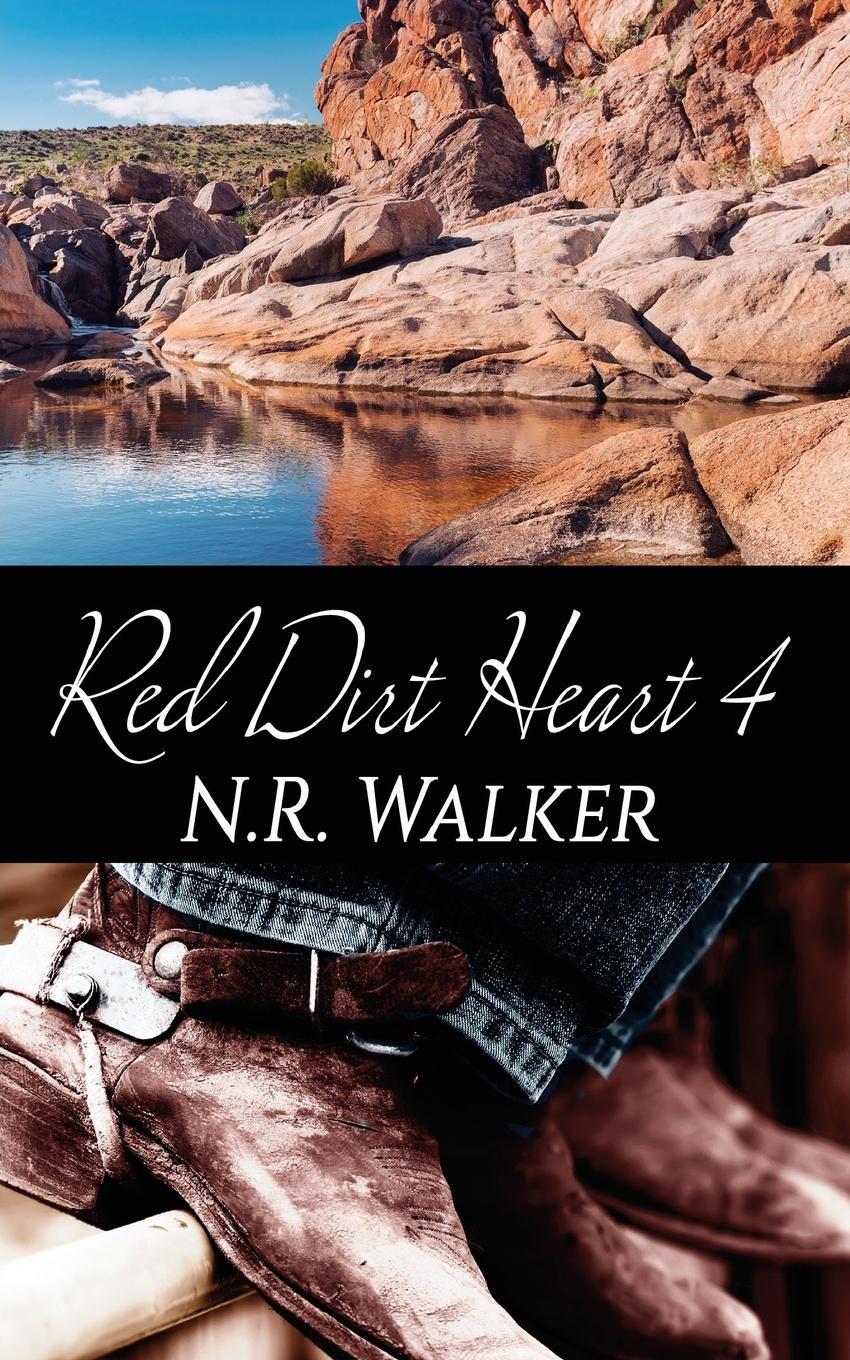 Cover: 9781925886399 | Red Dirt Heart 4 | N. R. Walker | Taschenbuch | Red Dirt Heart Series