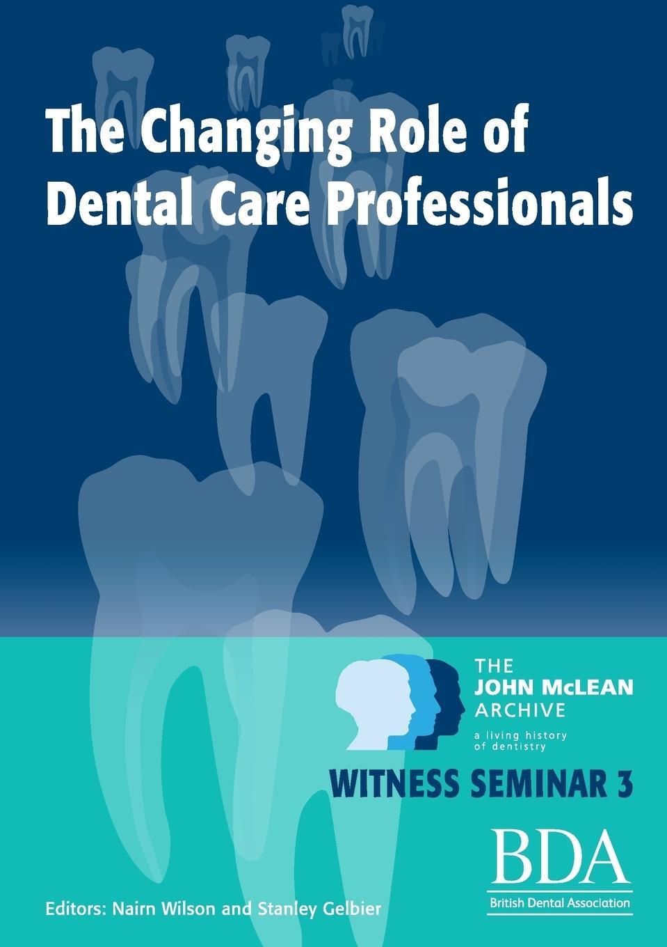 Cover: 9781291769067 | The Changing Role of Dental Care Professionals | Nairn Wilson (u. a.)