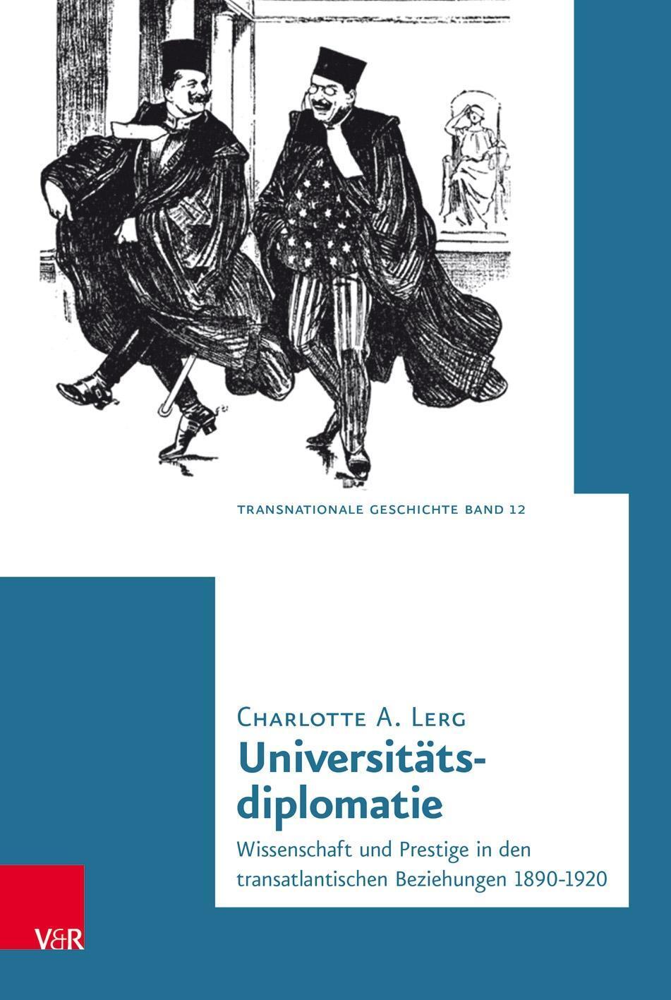 Cover: 9783525310762 | Universitätsdiplomatie | Charlotte A Lerg | Buch | 536 S. | Deutsch