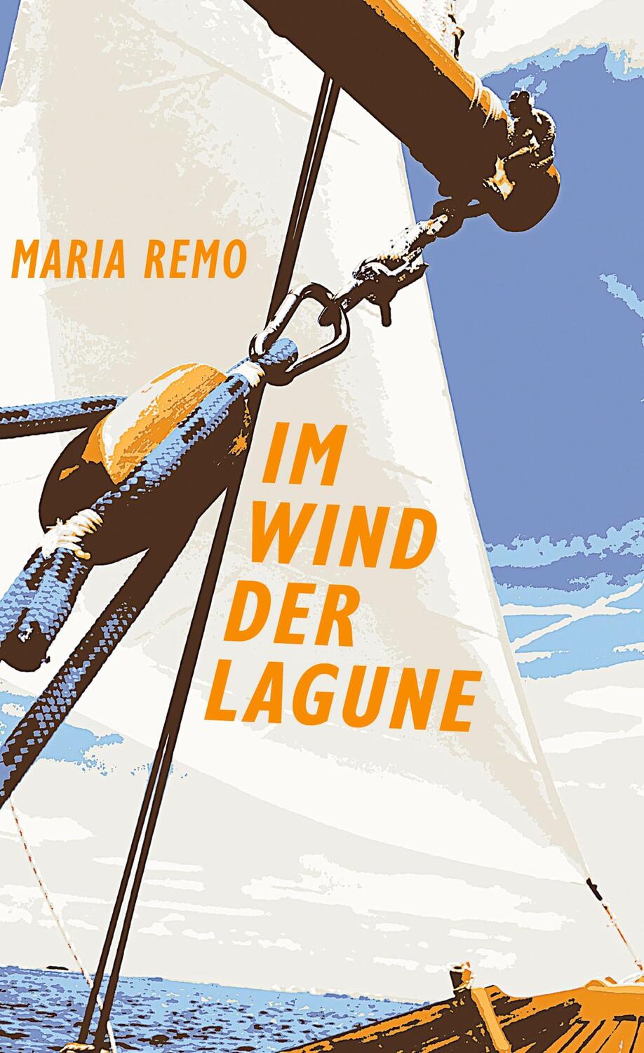 Cover: 9783756236404 | Im Wind der Lagune | Maria Remo | Buch | 224 S. | Deutsch | 2022