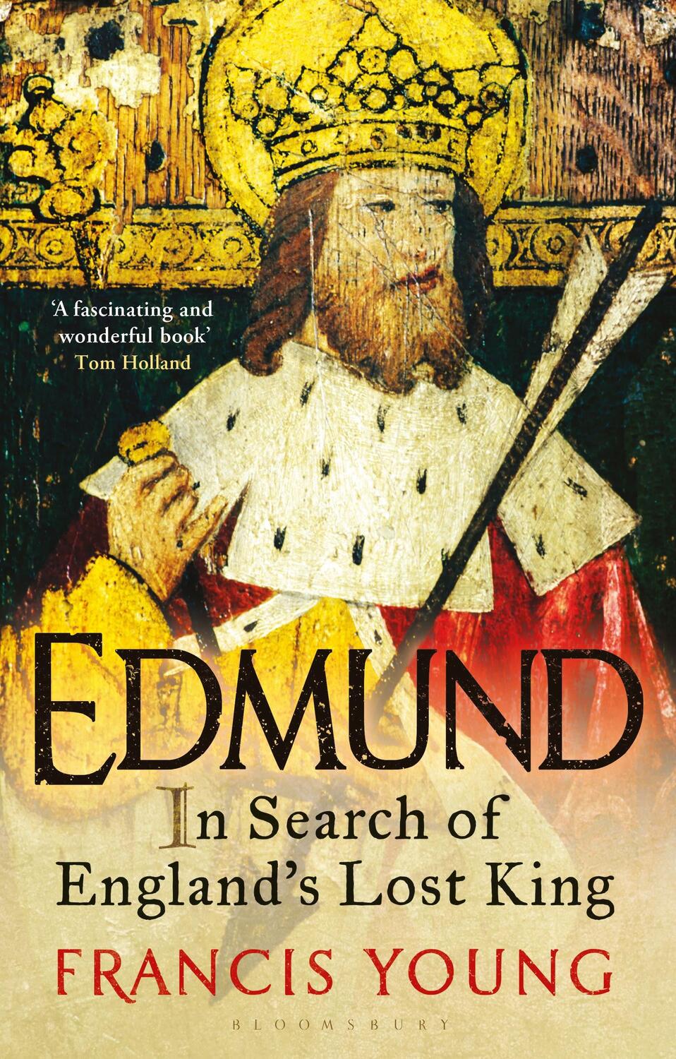 Cover: 9781350165250 | Edmund | In Search of England's Lost King | Francis Young | Buch