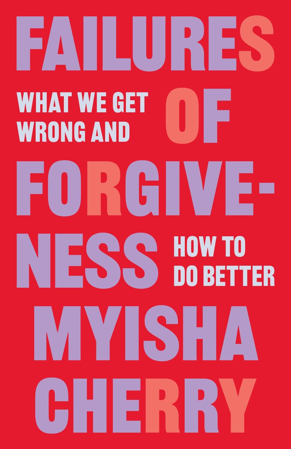 Cover: 9780691223193 | Failures of Forgiveness | What We Get Wrong and How to Do Better