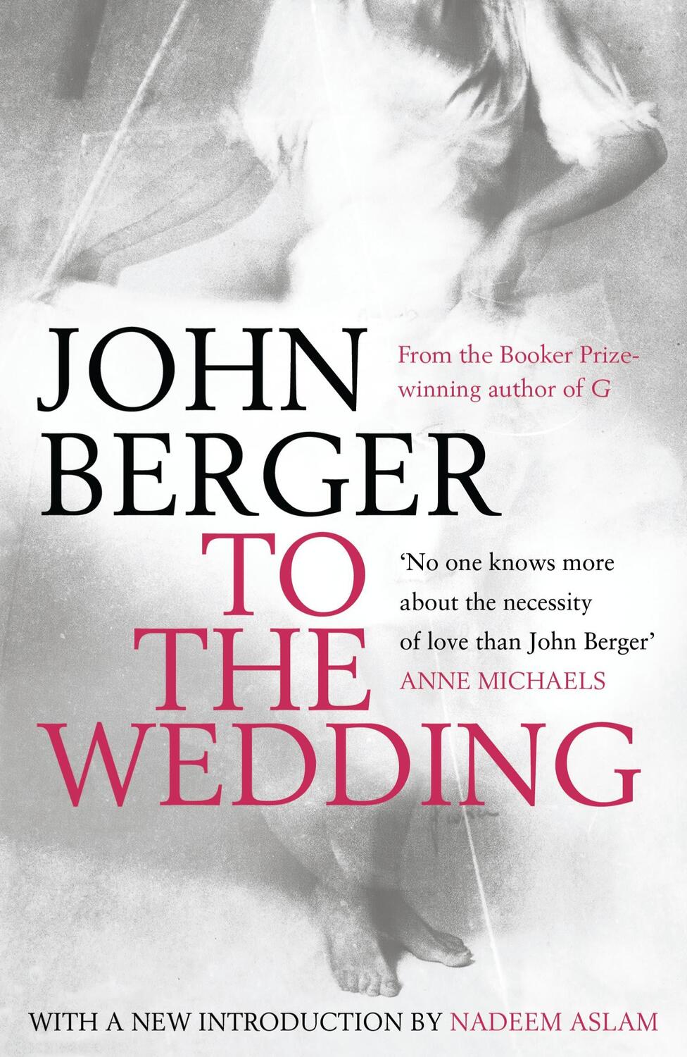 Cover: 9780747599395 | To the Wedding | Rejacketed | John Berger | Taschenbuch | 208 S.