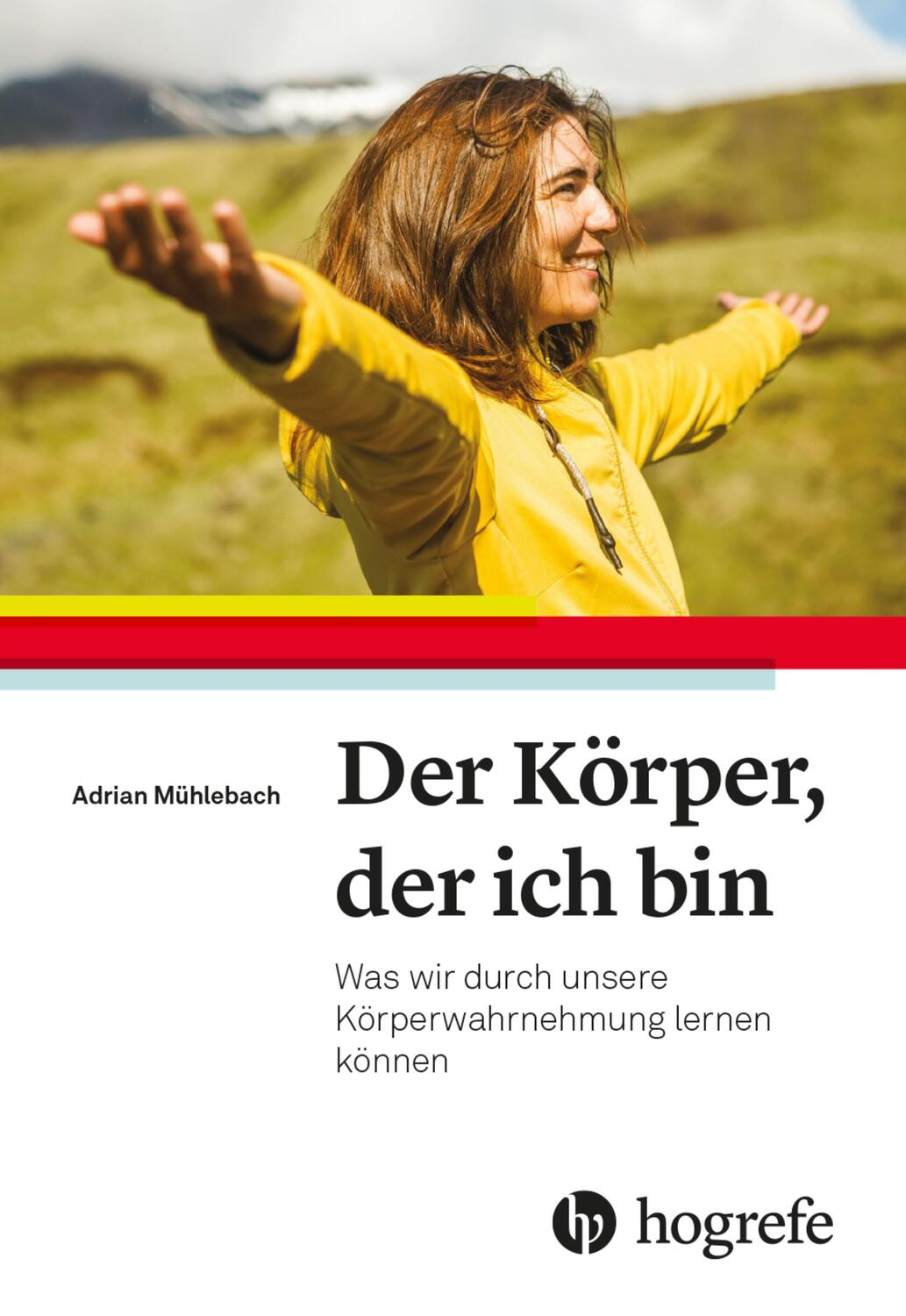 Cover: 9783456862576 | Der Körper, der ich bin | Adrian Mühlebach | Taschenbuch | Deutsch