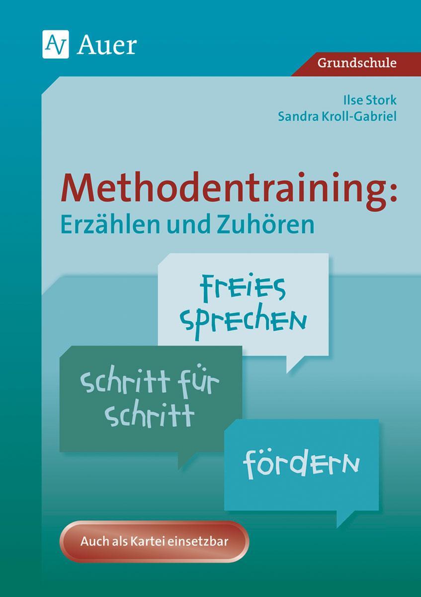 Cover: 9783403061779 | Methodentraining: Erzählen und Zuhören | Ilse Stork (u. a.) | Buch