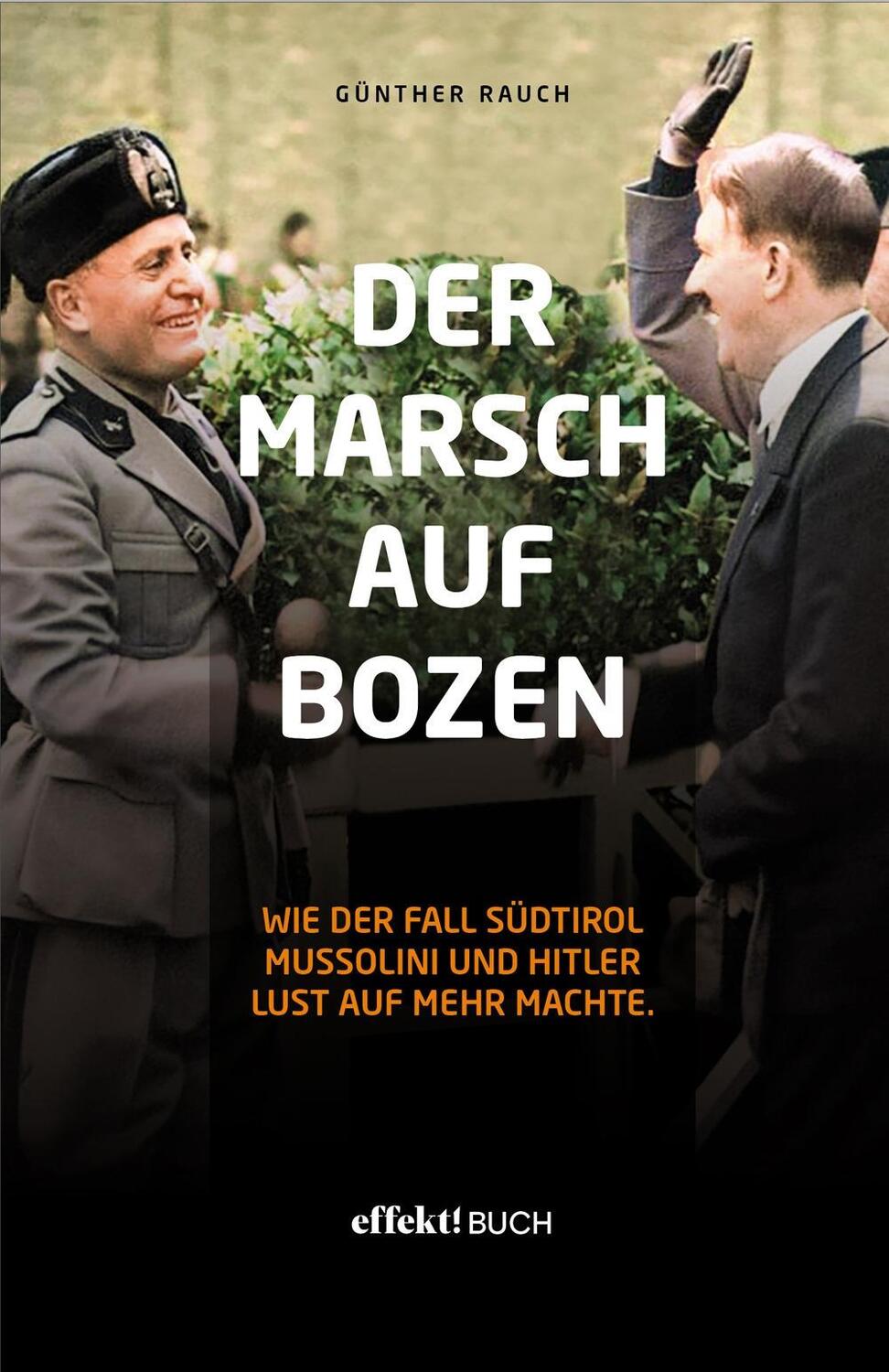 Cover: 9788897053989 | Der Marsch auf Bozen | Günther Rauch | Buch | Deutsch | 2022
