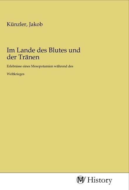 Cover: 9783968729916 | Im Lande des Blutes und der Tränen | Jakob Künzler | Taschenbuch