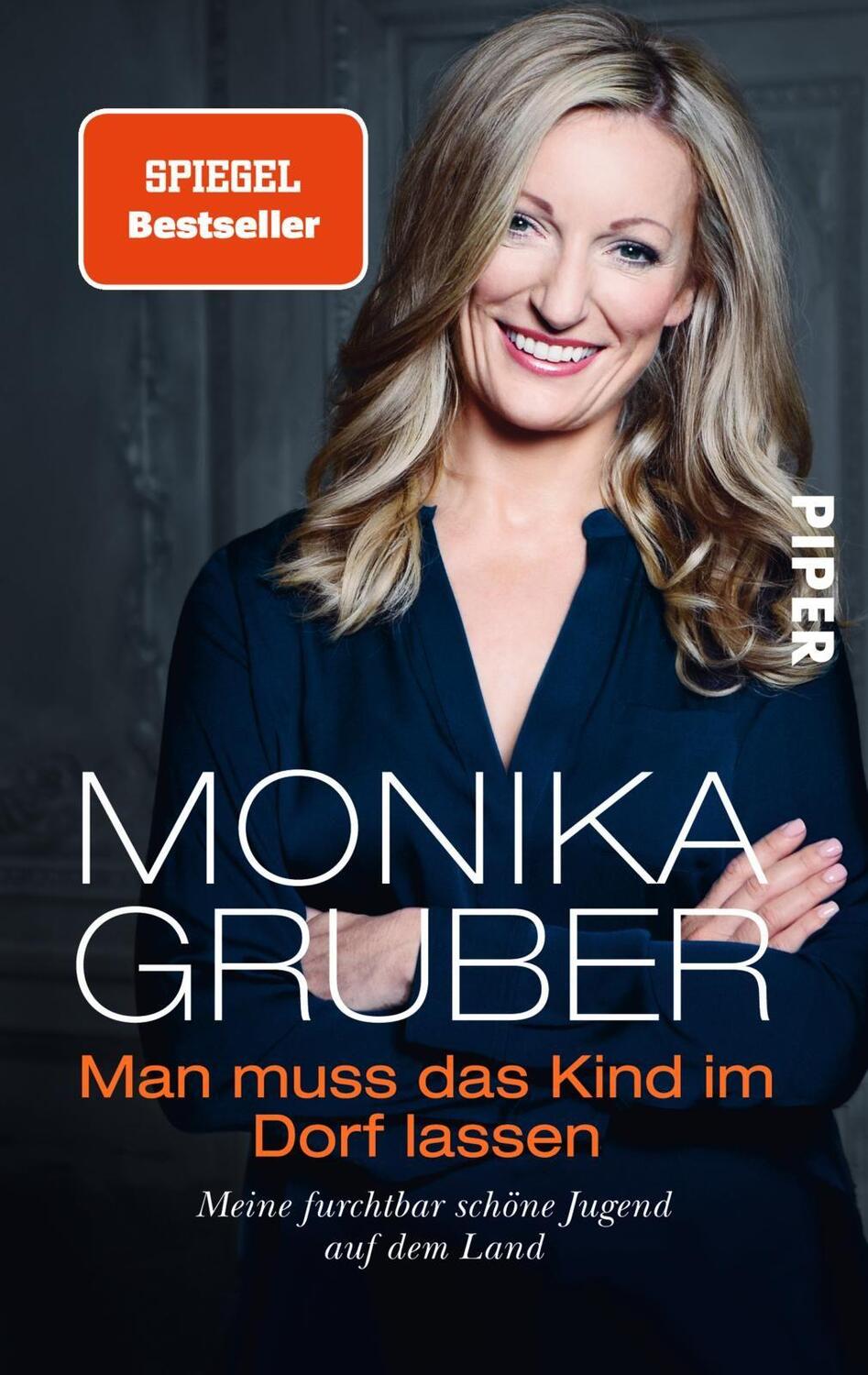 Cover: 9783492307154 | Man muss das Kind im Dorf lassen | Monika Gruber | Taschenbuch | 2015