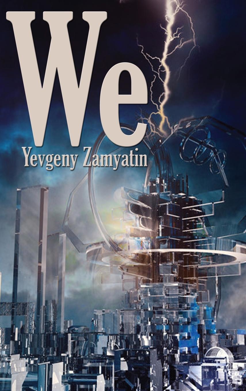 Cover: 9781515442646 | We | Yevgeny Zamyatin | Buch | HC gerader Rücken kaschiert | Englisch