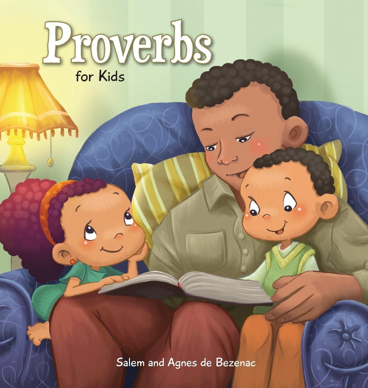 Cover: 9781623870584 | Proverbs | Biblical Wisdom for Children | Salem De Bezenac | Buch