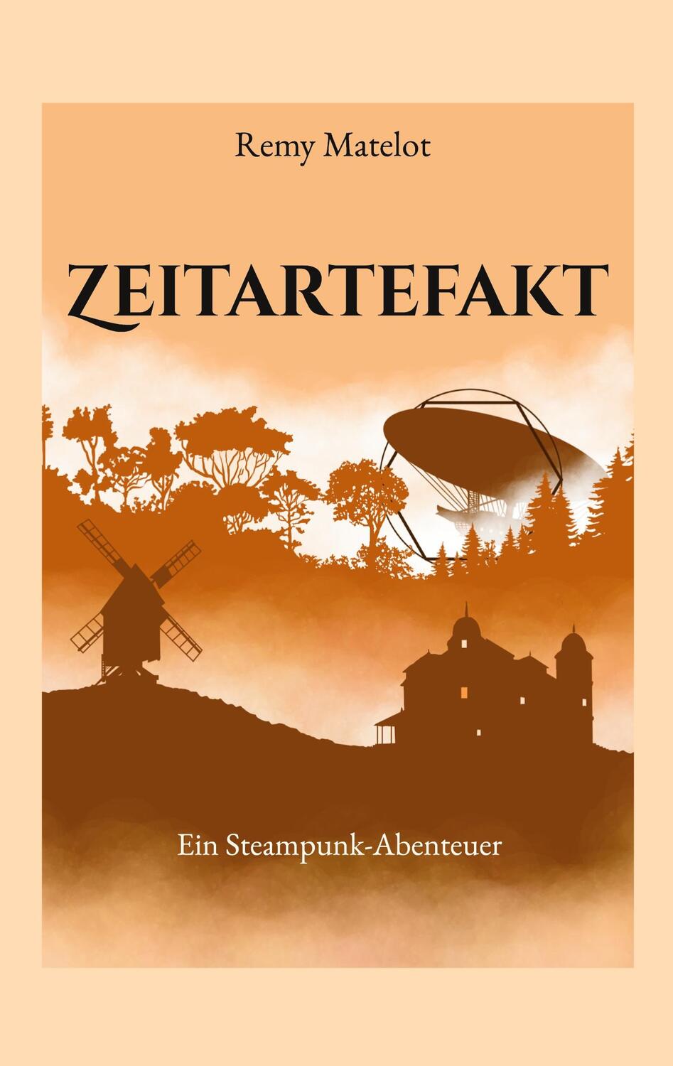 Cover: 9783757820916 | Zeitartefakt | Ein Steampunk-Abenteuer | Remy Matelot | Taschenbuch