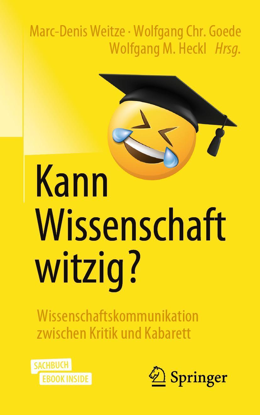 Cover: 9783662615812 | Kann Wissenschaft witzig? | Marc-Denis Weitze (u. a.) | Taschenbuch