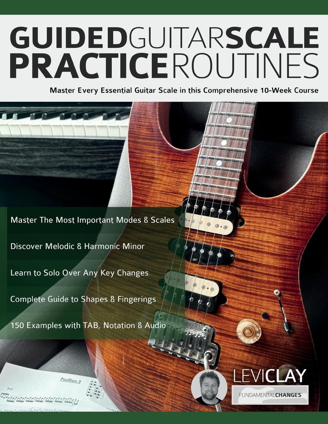 Cover: 9781789334449 | Guided Guitar Scale Practice Routines | Levi Clay (u. a.) | Buch