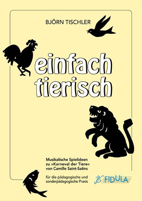 Cover: 9783872269119 | Einfach tierisch | Björn Tischler | Taschenbuch | 70 S. | Deutsch