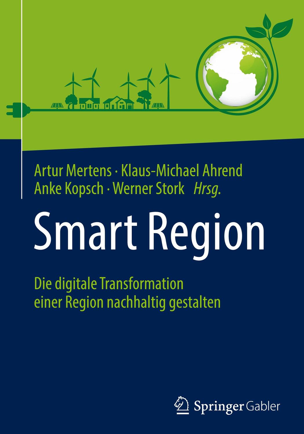 Cover: 9783658297251 | Smart Region | Artur Mertens (u. a.) | Buch | Springer Gabler
