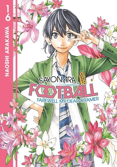 Cover: 9781646517190 | Sayonara, Football 16 | Naoshi Arakawa | Taschenbuch | Englisch | 2023