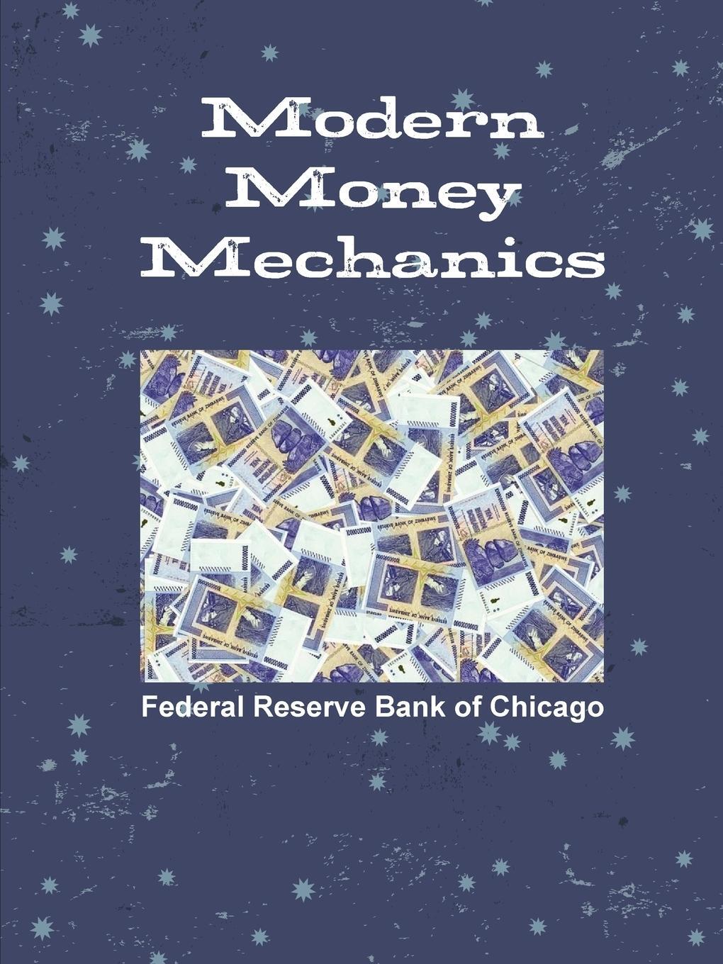 Cover: 9781105038310 | Modern Money Mechanics | Federal Reserve Bank Of Chicago | Taschenbuch