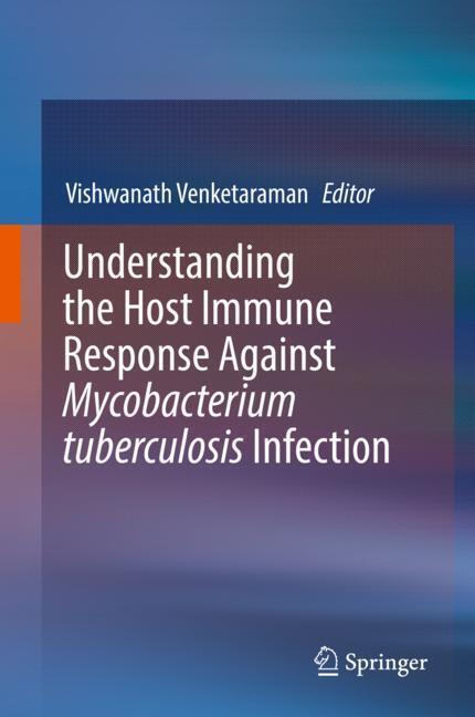 Cover: 9783319973661 | Understanding the Host Immune Response Against Mycobacterium...