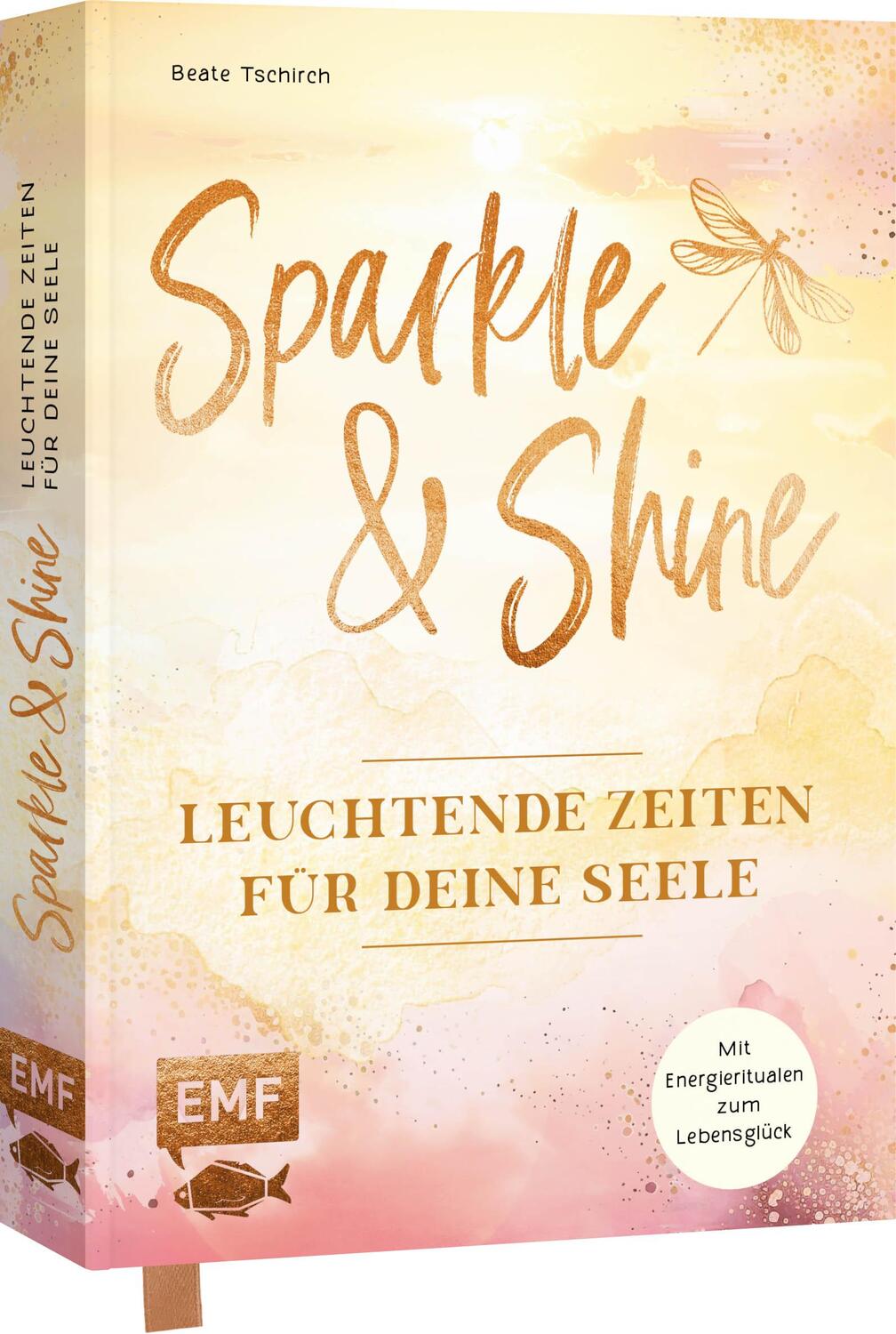 Cover: 9783745921564 | Sparkle and Shine - Leuchtende Zeiten für deine Seele | Beate Tschirch