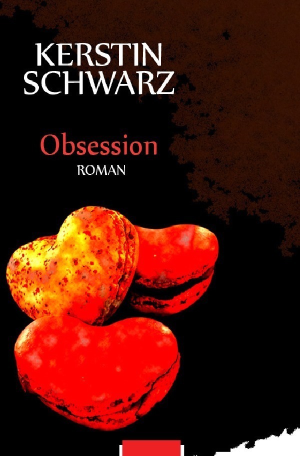 Cover: 9783757506322 | Obsession | Kerstin Schwarz | Taschenbuch | 116 S. | Deutsch | 2023