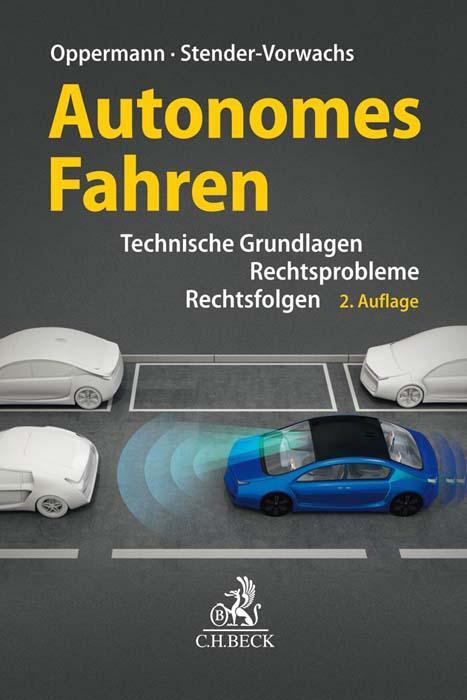 Cover: 9783406732850 | Autonomes Fahren | Technische Grundlagen, Rechtsprobleme, Rechtsfolgen