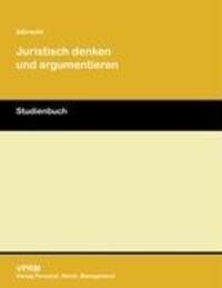 Cover: 9783941388079 | Juristisch denken und argumentieren | Achim Albrecht | Taschenbuch
