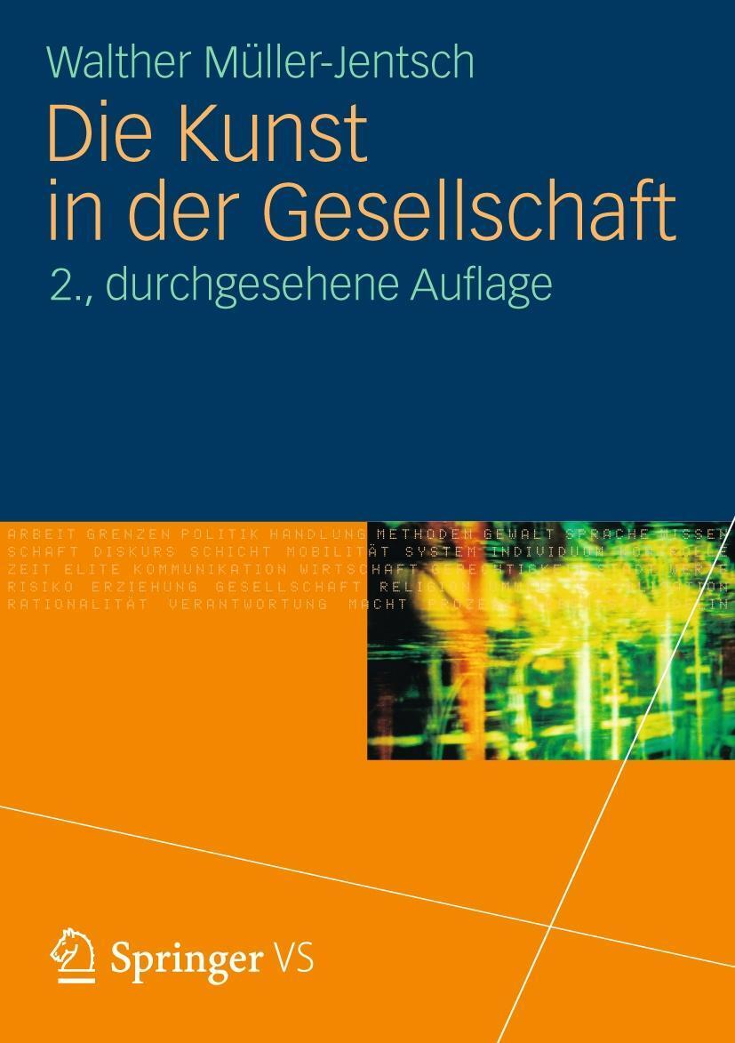 Cover: 9783531186306 | Die Kunst in der Gesellschaft | Walther Müller-Jentsch | Taschenbuch