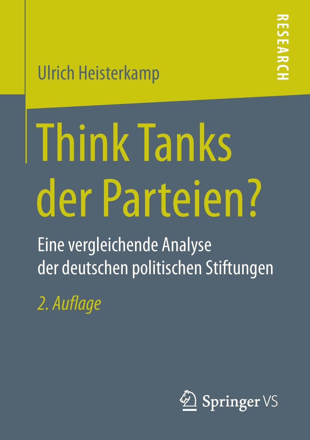 Cover: 9783658185213 | Think Tanks der Parteien? | Ulrich Heisterkamp | Taschenbuch | XIX