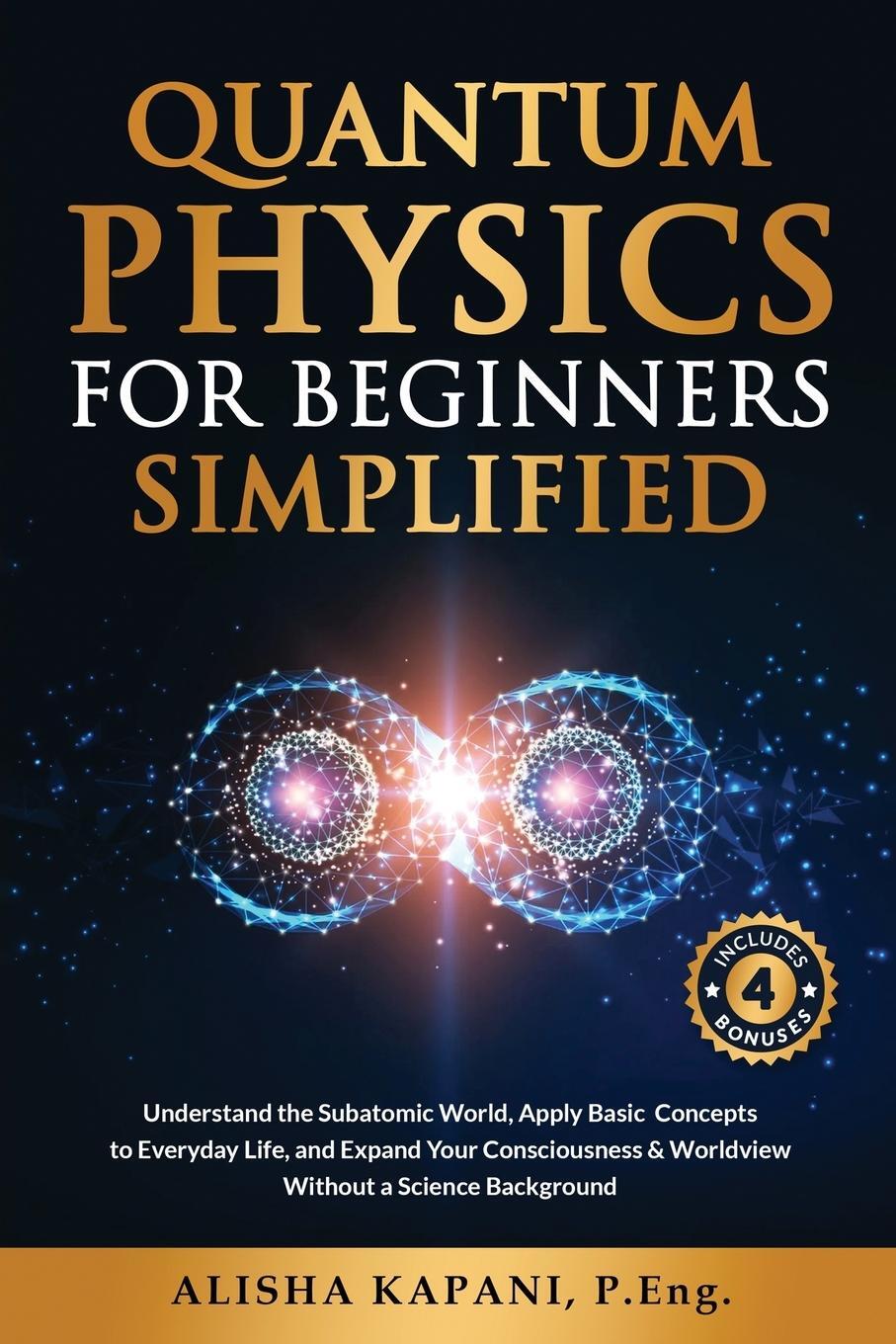 Cover: 9781738326020 | Quantum Physics for Beginners Simplified | Alisha Kapani | Taschenbuch