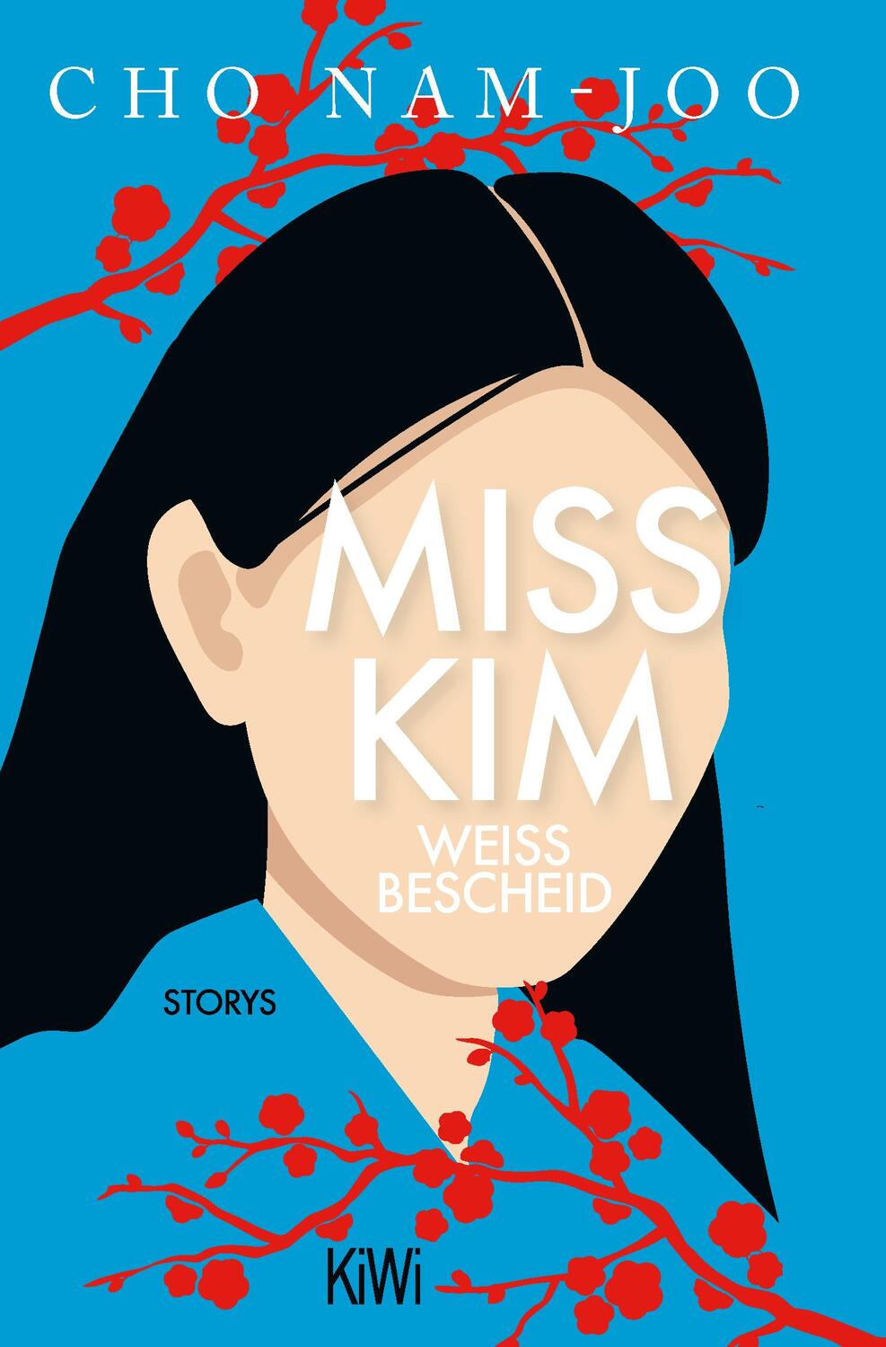Cover: 9783462005349 | Miss Kim weiß Bescheid | Storys | Cho Nam-Joo | Taschenbuch | 304 S.