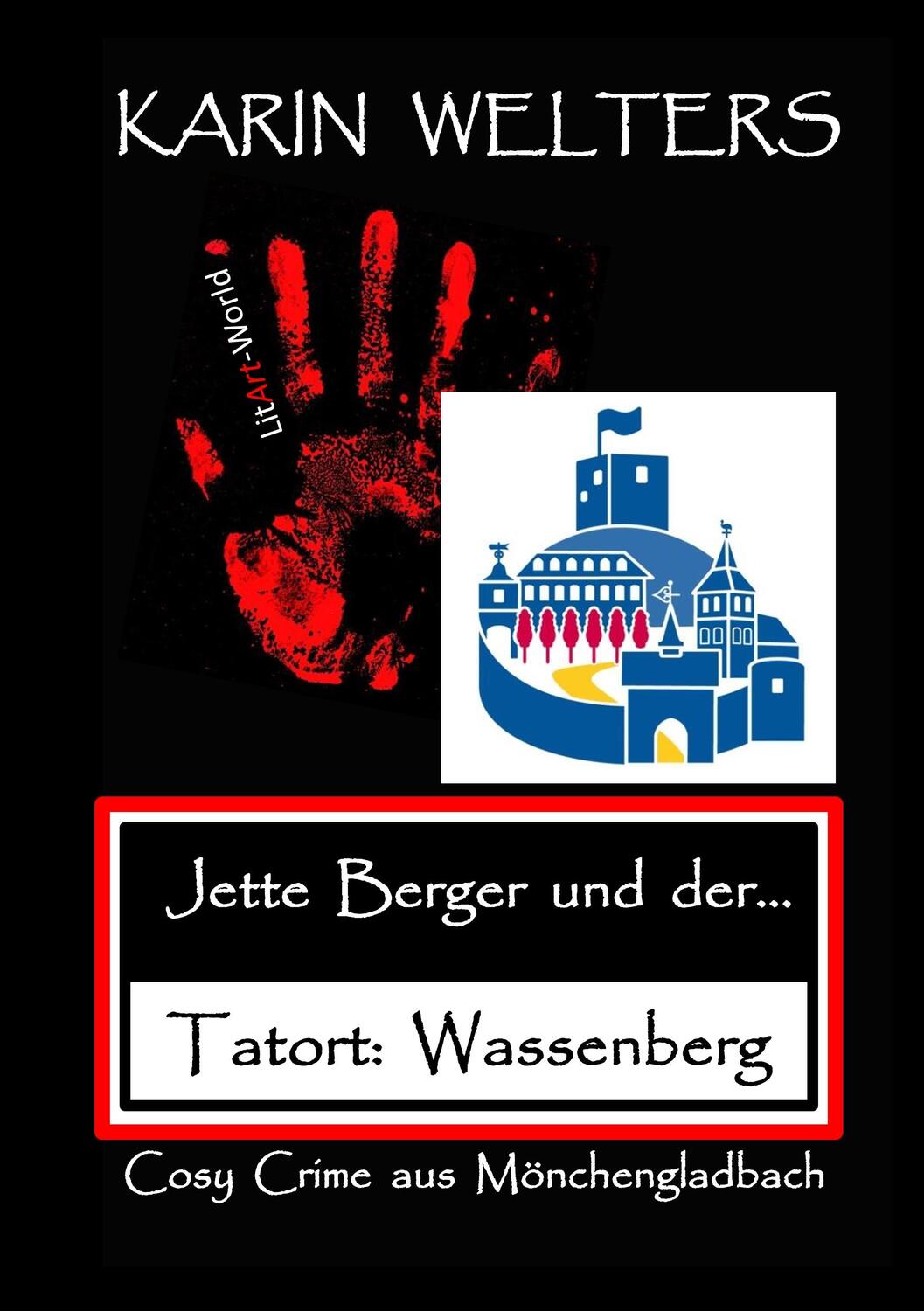 Cover: 9783948078102 | Jette Berger und der Tatort: Wassenberg | Karin Welters | Taschenbuch