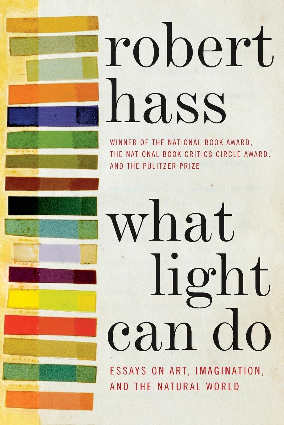 Cover: 9780061923913 | WHAT LIGHT CAN DO PB | Robert Hass | Taschenbuch | Paperback | 2018