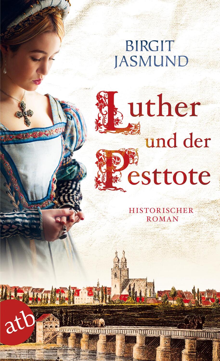 Cover: 9783746631899 | Luther und der Pesttote | Historischer Roman | Birgit Jasmund | Buch