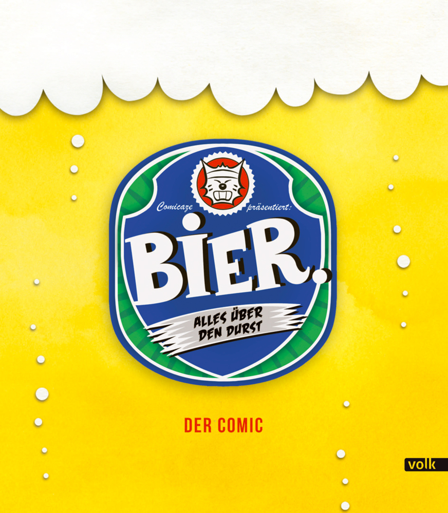 Cover: 9783862222094 | Bier, Der Comic | Alles über den Durst | Comicaze | Taschenbuch | 2016