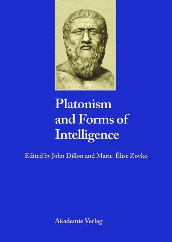 Cover: 9783050045078 | Platonism and Forms of Intelligence | Marie-Elise Zovko (u. a.) | Buch