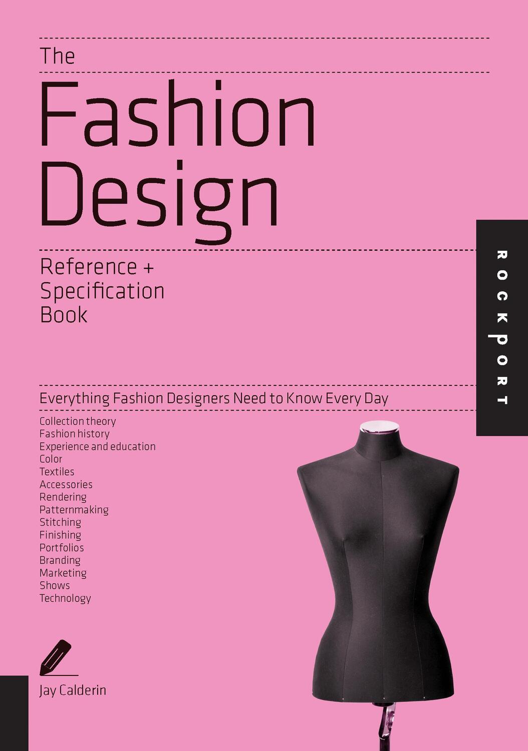 Cover: 9781592538508 | The Fashion Design Reference &amp; Specification Book | Calderin (u. a.)