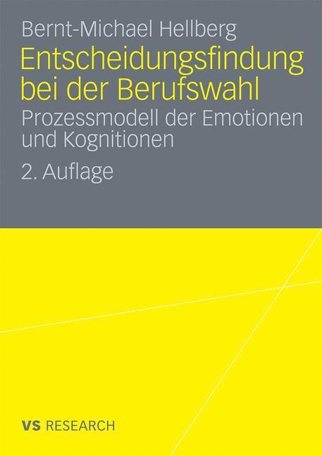 Cover: 9783531167275 | Entscheidungsfindung bei der Berufswahl | Bernt-Michael Hellberg
