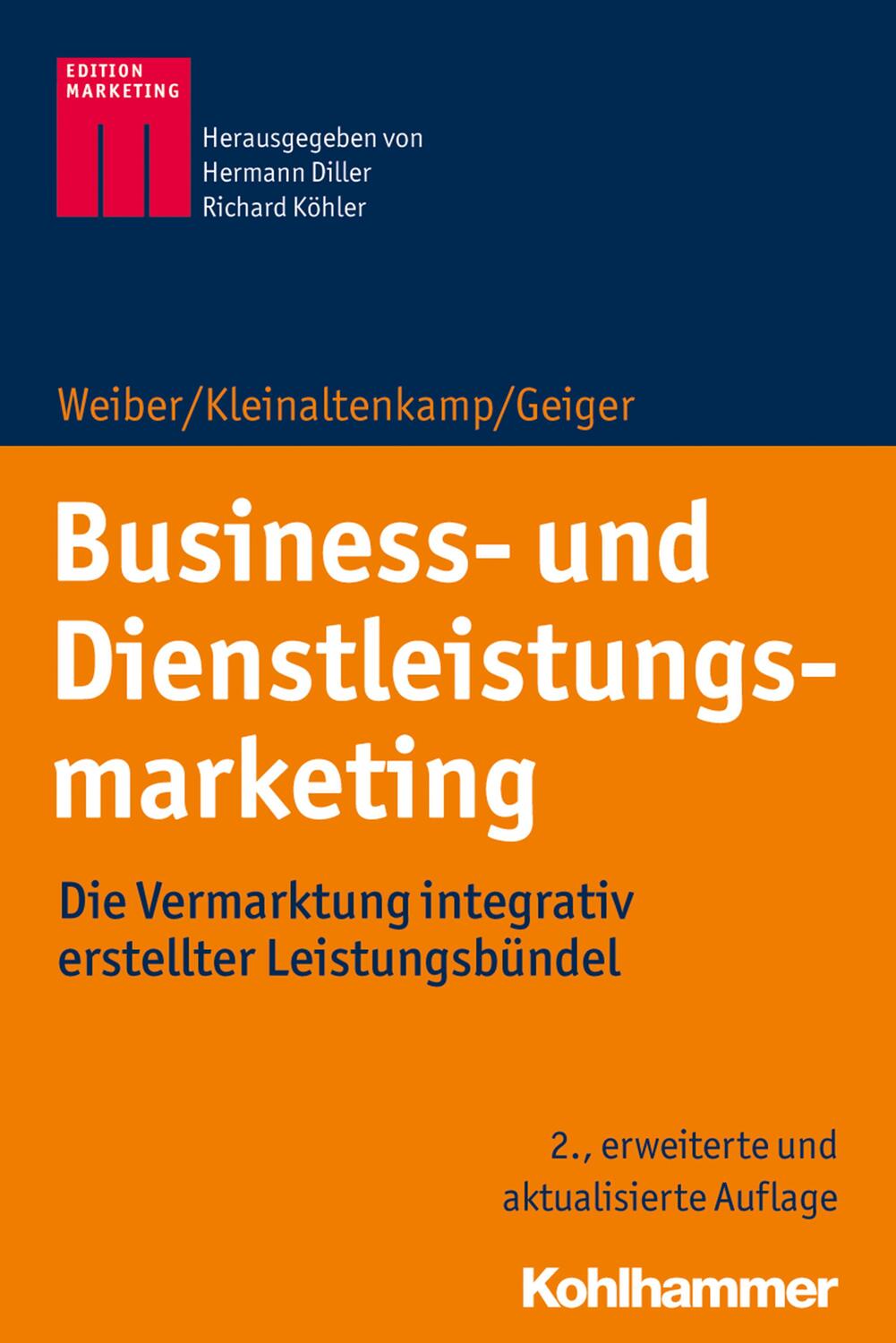 Cover: 9783170362987 | Business- und Dienstleistungsmarketing | Rolf Weiber (u. a.) | Buch