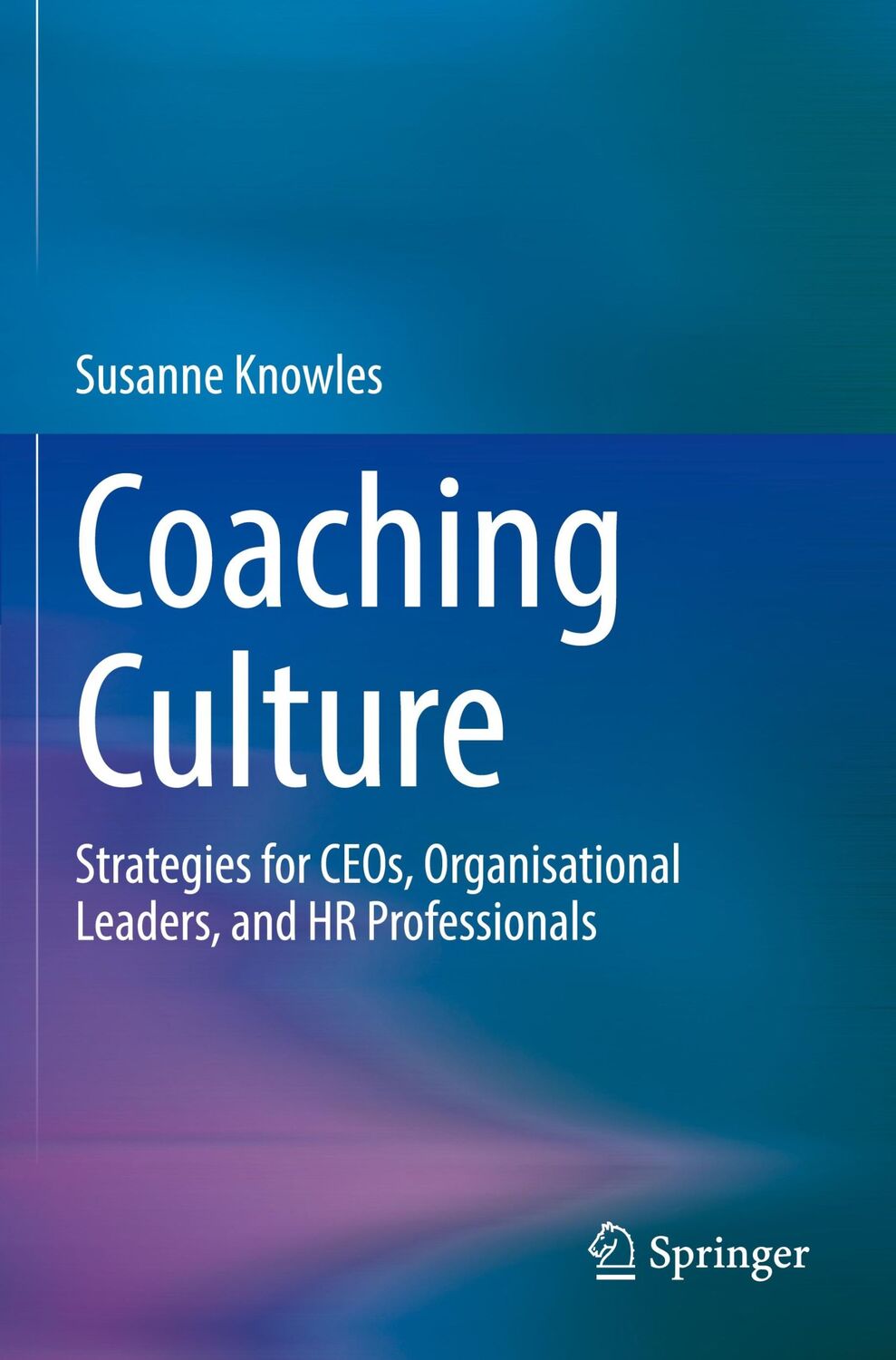 Cover: 9783031090523 | Coaching Culture | Susanne Knowles | Taschenbuch | Paperback | xvii