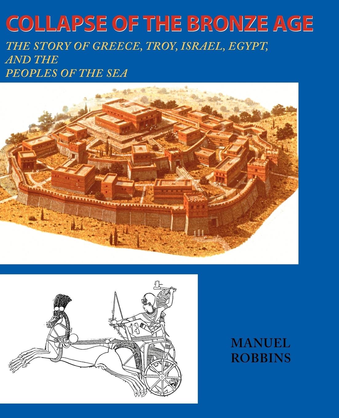 Cover: 9780595136643 | Collapse of the Bronze Age | Manuel Robbins | Taschenbuch | Englisch