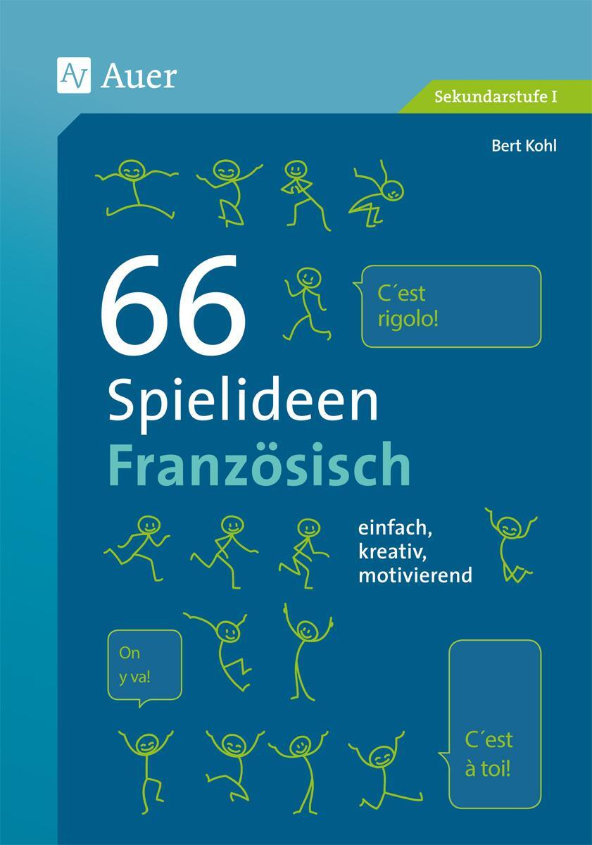 Cover: 9783403076810 | 66 Spielideen Französisch | Bert Kohl | Taschenbuch | Deutsch | 2015