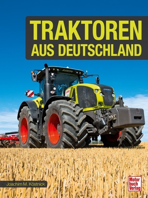 Cover: 9783613043008 | Traktoren aus Deutschland | Das Beste aus über 100 Jahren Traktorbau