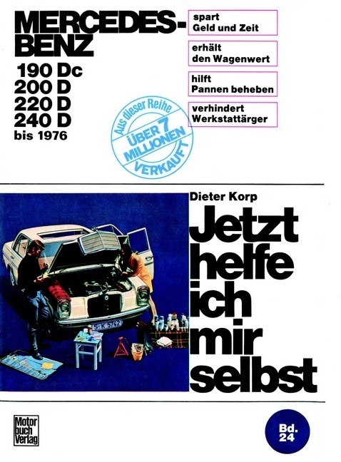 Cover: 9783879430635 | Mercedes-Benz Diesel 180 Dc/190D/200D/220D bis 1976 | Dieter Korp