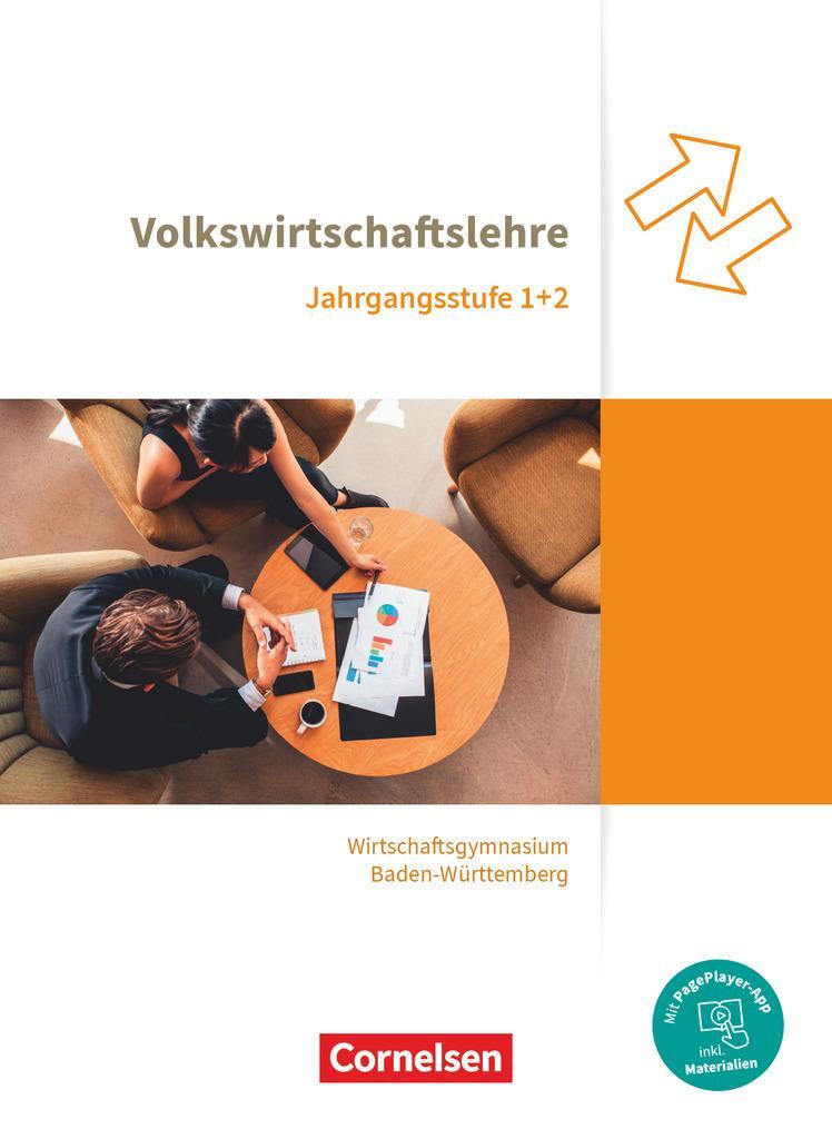 Cover: 9783064518292 | Wirtschaftsgymnasium Baden-Württemberg Jahrgangsstufen 1+2. Profil...